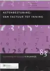 KETENBESTURING : VAN FACTUUR TOT INNING