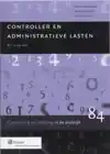 CONTROLLER EN ADMINISTRATIEVE LASTEN
