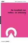 DE KWALITEIT VAN MILIEU-EN ARBO-ZORG