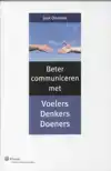 BETER COMMUNICEREN MET DENKERS, VOELERS EN DOENERS