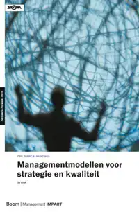 MANAGEMENTMODELLEN VOOR STRATEGIE EN KWALITEIT