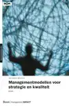MANAGEMENTMODELLEN VOOR STRATEGIE EN KWALITEIT