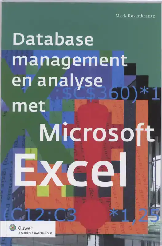 DATABASE MANAGEMENT EN ANALYSES MET MICROSOFT EXCEL