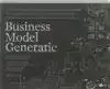 BUSINESS MODEL GENERATIE