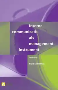 INTERNE COMMUNICATIE ALS MANAGEMENTINSTRUMENT