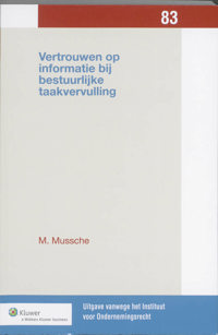 VERTROUWEN OP INFORMATIE BIJ BESTUURLIJKE TAAKVERVULLING