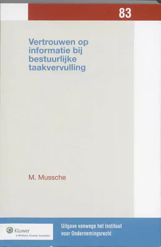 VERTROUWEN OP INFORMATIE BIJ BESTUURLIJKE TAAKVERVULLING