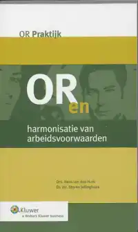 OR EN HARMONISATIE VAN ARBEIDSVOORWAARDEN