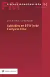 SUBSIDIES EN BTW IN DE EUROPESE UNIE