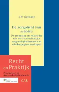 DE ZORGPLICHT VAN SCHOLEN