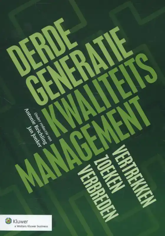 DERDE GENERATIE KWALITEITSMANAGEMENT