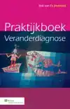 PRAKTIJKBOEK VERANDERDIAGNOSE