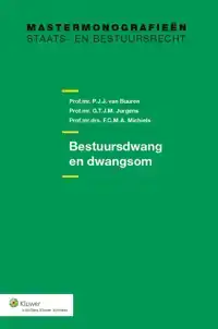 BESTUURSDWANG EN DWANGSOM