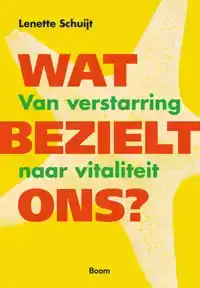 WAT BEZIELT ONS?