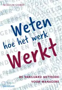 WETEN HOE HET WERK WERKT