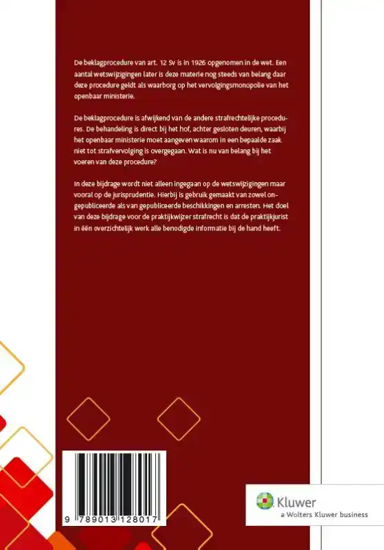 DE BEKLAGPROCEDURE IN STRAFZAKEN