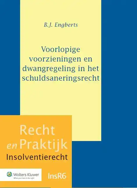 VOORLOPIGE VOORZIENINGEN EN DWANGREGELING IN HET SCHULDSANER
