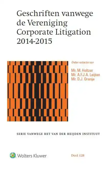 GESCHRIFTEN VANWEGE DE VERENIGING CORPORATE LITIGATION