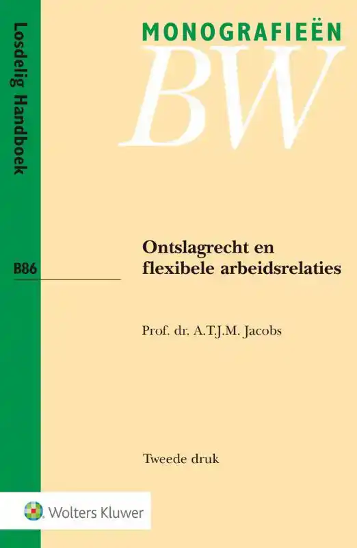 ONTSLAGRECHT EN FLEXIBELE ARBEIDSRELATIES