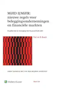 MIFID II/MIFIR: NIEUWE REGELS VOOR BELEGGINGSONDERNEMINGEN E