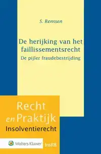 DE HERIJKING VAN HET FAILLISSEMENTSRECHT