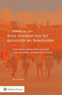 SCHETS VAN EEN KORTE GRONDWET VOOR HET KONINKRIJK DER NEDERL