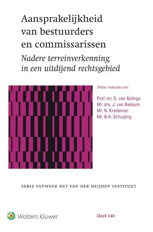 AANSPRAKELIJKHEID VAN BESTUURDERS EN COMMISSARISSEN