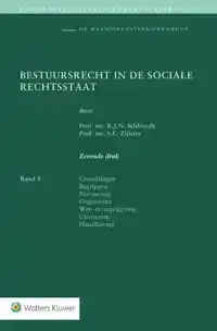 BESTUURSRECHT IN DE SOCIALE RECHTSSTAAT