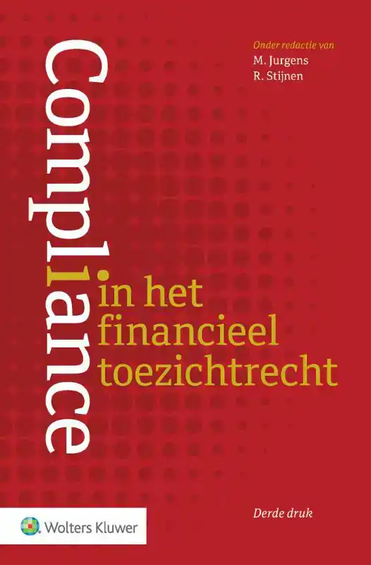 COMPLIANCE IN HET FINANCIEEL TOEZICHTRECHT