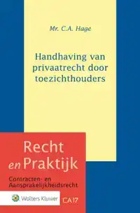 HANDHAVING VAN PRIVAATRECHT DOOR TOEZICHTHOUDERS