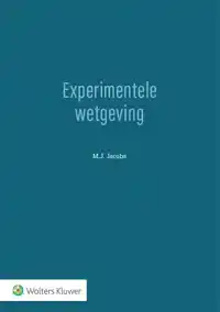 EXPERIMENTELE WETGEVING