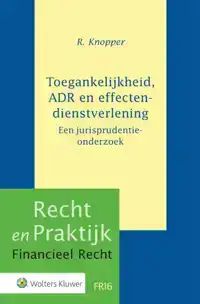 TOEGANKELIJKHEID, ADR EN EFFECTENDIENSTVERLENING