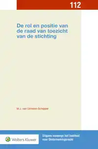 DE ROL EN POSITIE VAN DE RAAD VAN TOEZICHT VAN DE STICHTING