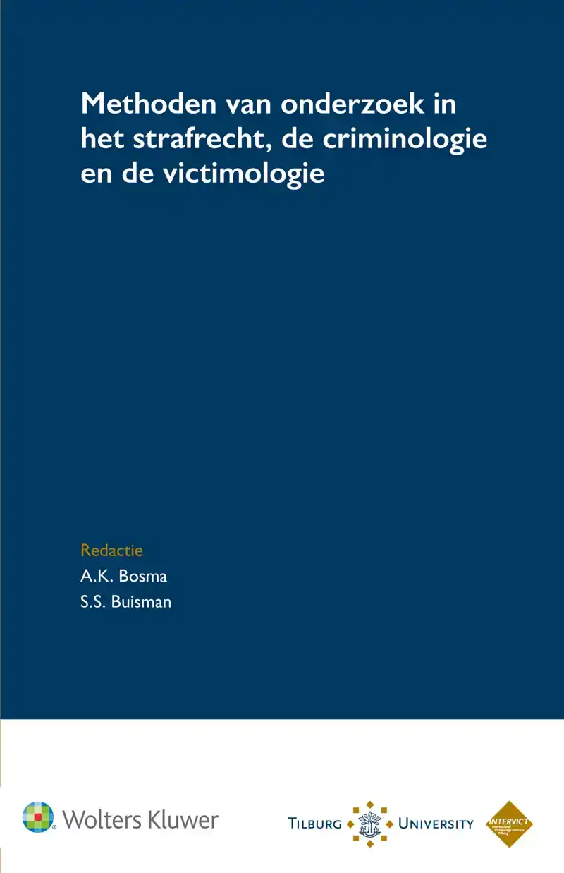 METHODEN VAN ONDERZOEK IN HET STRAFRECHT, DE CRIMINOLOGIE EN