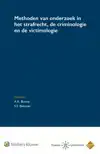 METHODEN VAN ONDERZOEK IN HET STRAFRECHT, DE CRIMINOLOGIE EN