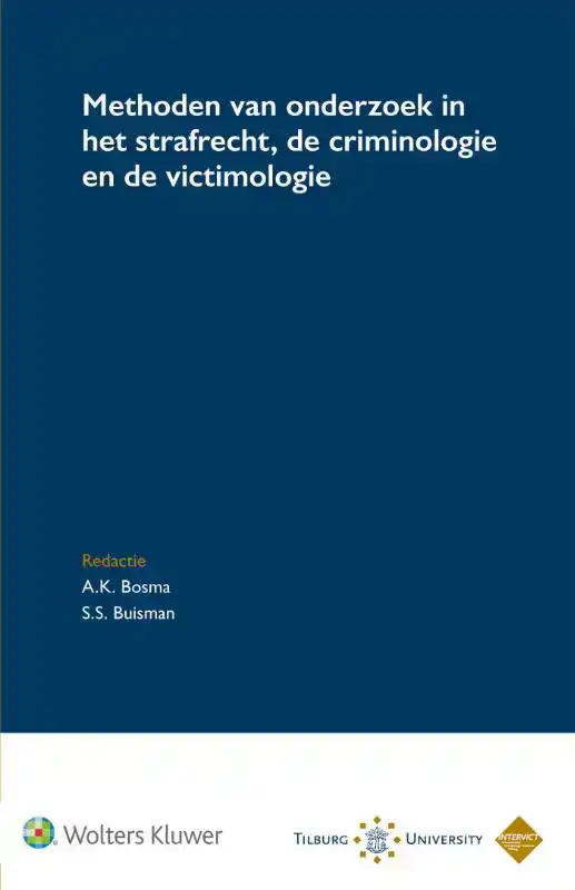METHODEN VAN ONDERZOEK IN HET STRAFRECHT, DE CRIMINOLOGIE EN