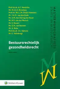 BESTUURSRECHTELIJK GEZONDHEIDSRECHT