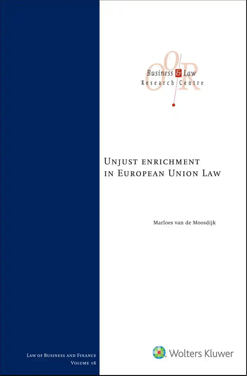 UNJUST ENRICHMENT IN EUROPEAN UNION LAW