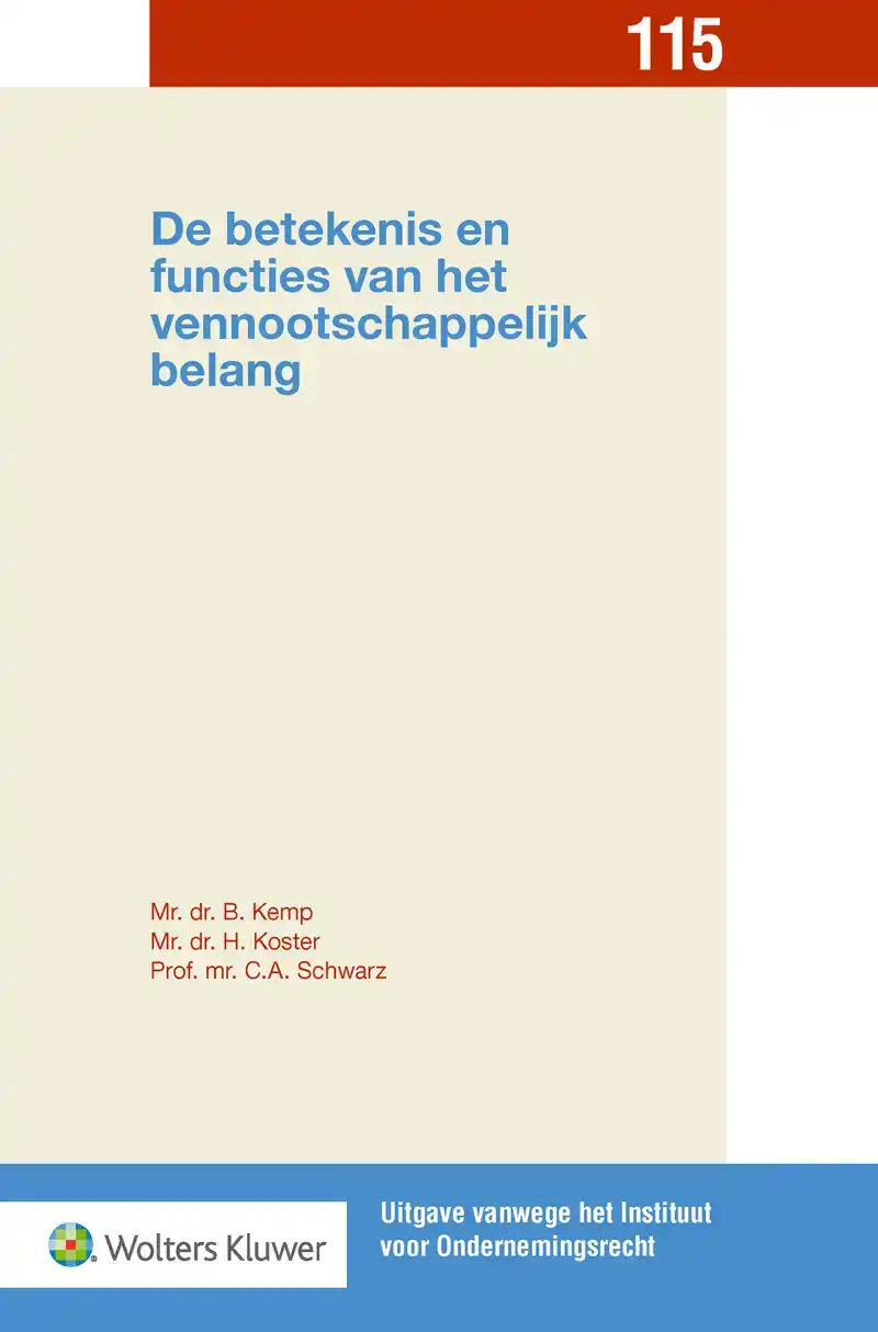 DE BETEKENIS EN FUNCTIES VAN HET VENNOOTSCHAPPELIJK BELANG