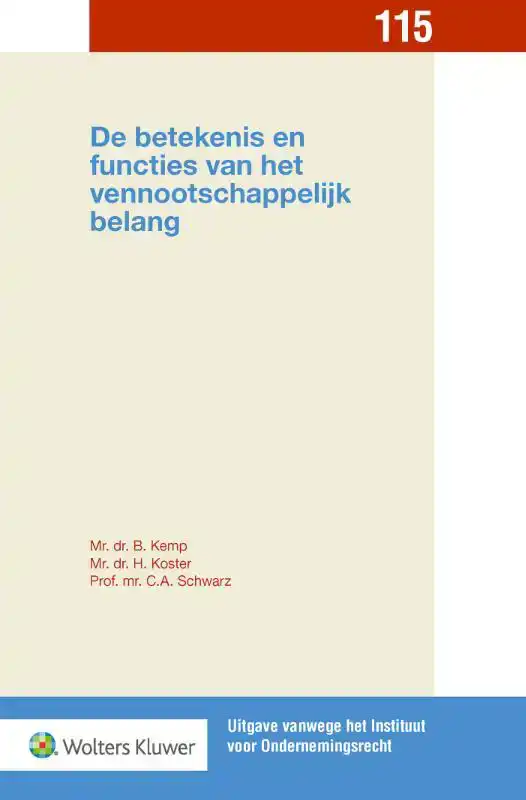 DE BETEKENIS EN FUNCTIES VAN HET VENNOOTSCHAPPELIJK BELANG
