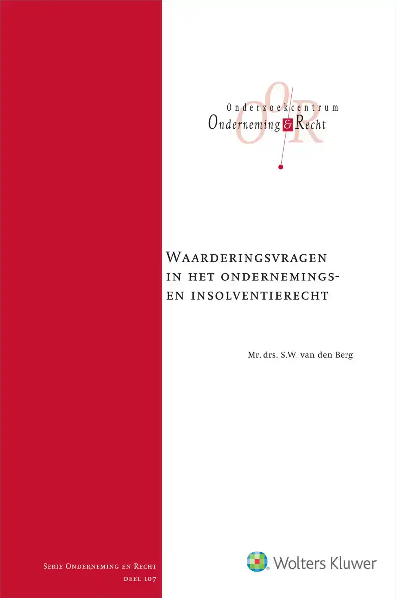 WAARDERINGSVRAGEN IN HET ONDERNEMINGS- EN INSOLVENTIERECHT