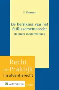 DE HERIJKING VAN HET FAILLISSEMENTSRECHT-DE PIJLER MODERNISE