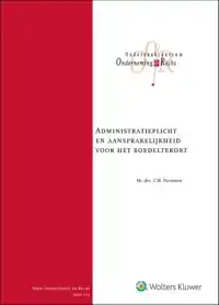 ADMINISTRATIEPLICHT EN AANSPRAKELIJKHEID VOOR HET BOEDELTEKO