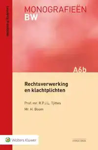 RECHTSVERWERKING EN KLACHTPLICHTEN