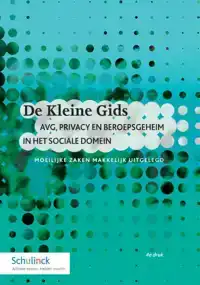 DE KLEINE GIDS AVG, PRIVACY EN BEROEPSGEHEIM IN HET SOCIALE