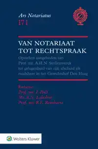 VAN NOTARIAAT TOT RECHTSPRAAK