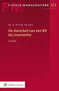 DE DOORSTART VAN EEN BV BIJ INSOLVENTIE