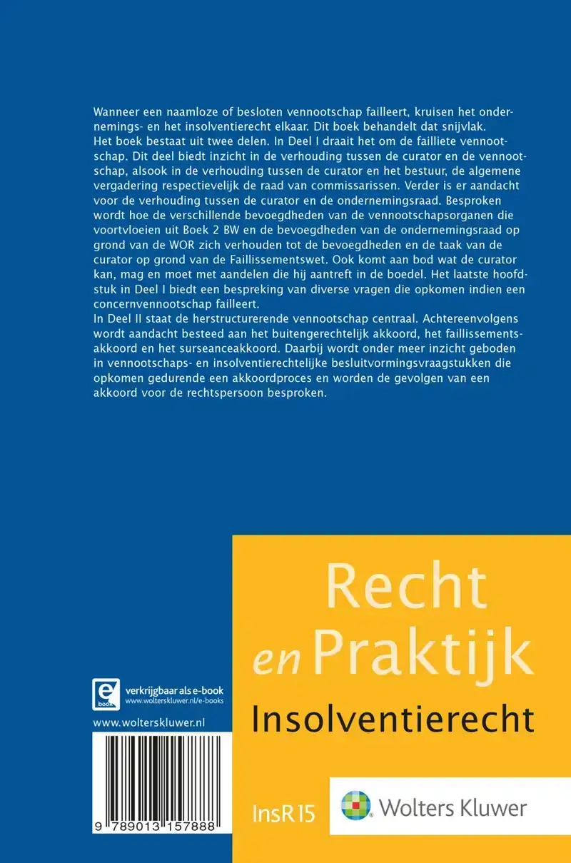 DE INSOLVENTE NAAMLOZE EN BESLOTEN VENNOOTSCHAP