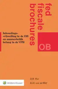 INHOUDINGSVRIJSTELLING IN DE DB EN AANMERKELIJK BELANG IN DE