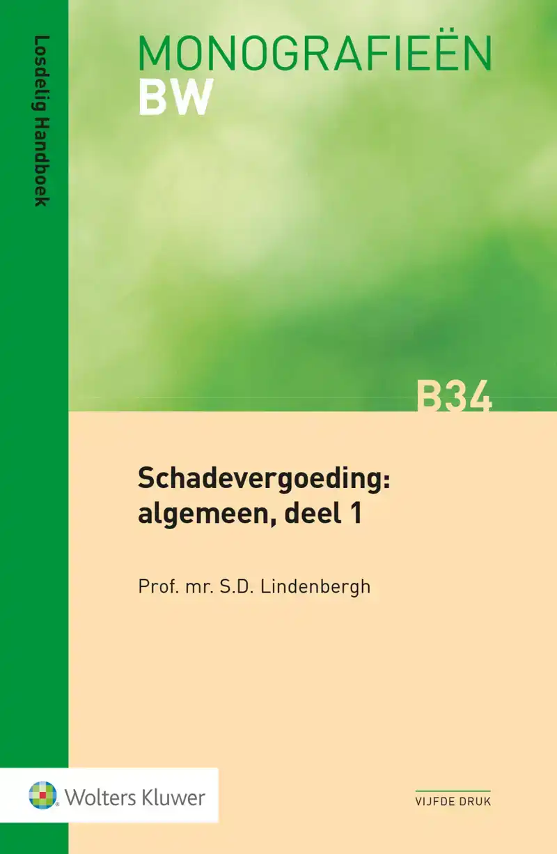 SCHADEVERGOEDING: ALGEMEEN, DEEL 1
